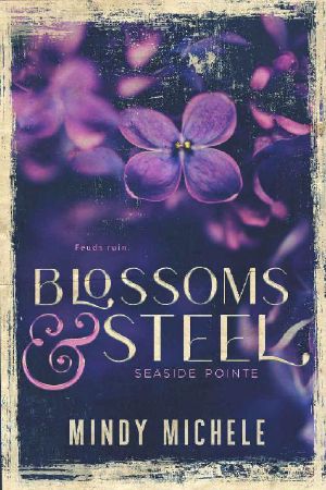 [Seaside Pointe 01] • Blossoms & Steel